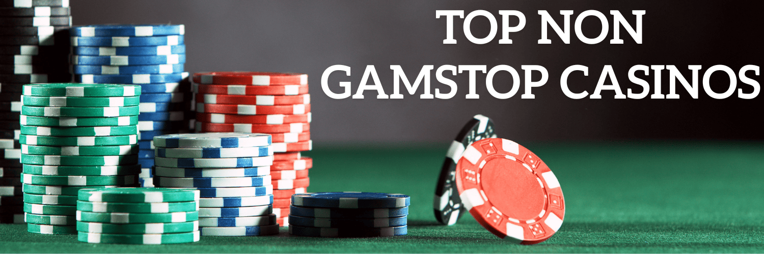 Exploring Online Casinos Not Registered with GamStop